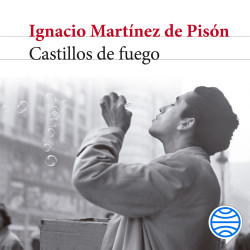 Castillos de fuego - Ignacio Martínez de Pisón | PDF