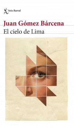 El cielo de Lima - Juan Gómez Bárcena | PDF